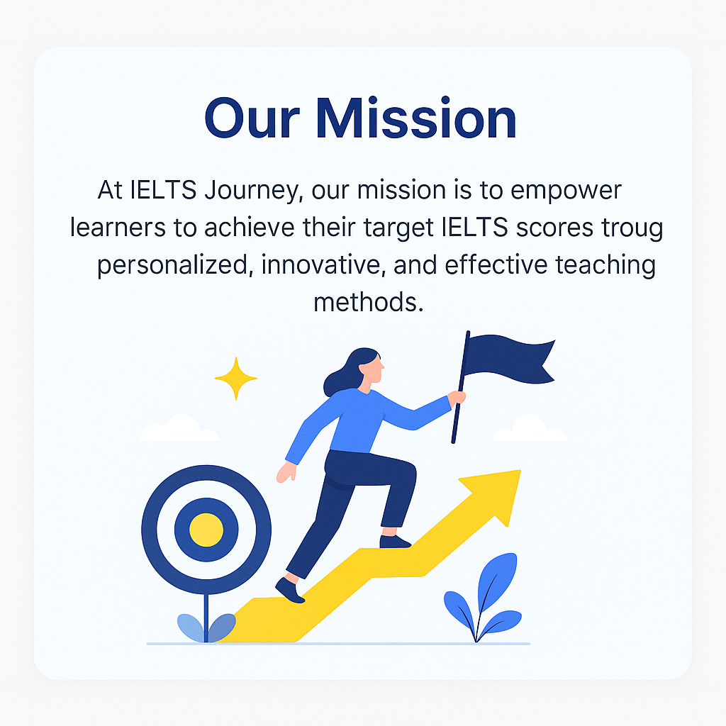 Sứ mệnh của IELTS Journey